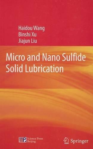 Micro and Nano Sulfide Solid Lubrication