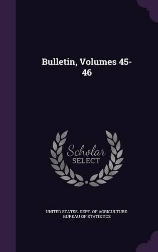 Bulletin, Volumes 45-46