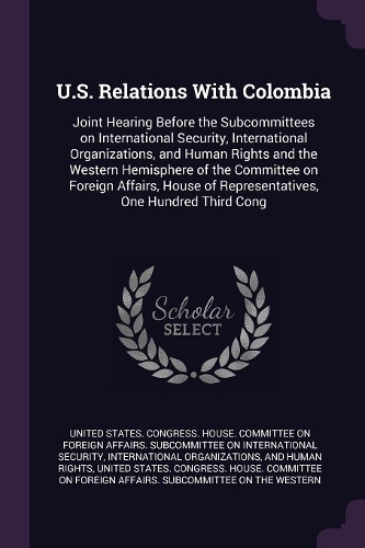 U.S. Relations With Colombia