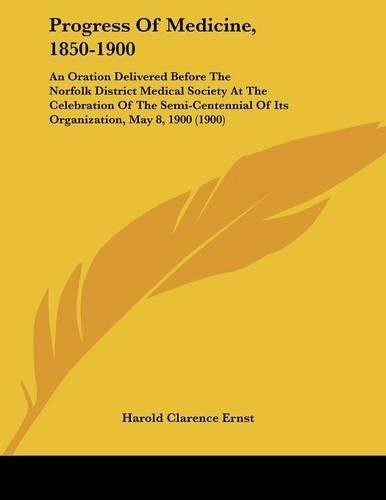 Progress Of Medicine, 1850-1900