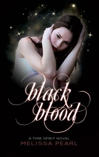 Black Blood: A Time Spirit Trilogy(English)