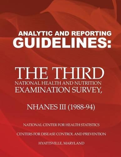 Analytic and Reporting Guidelines