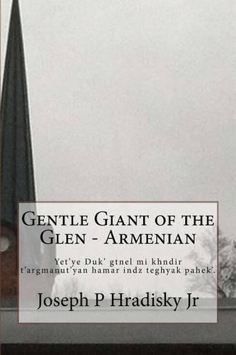 Gentle Giant of the Glen - Armenian