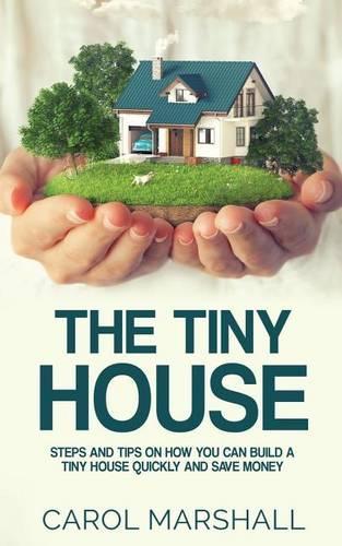 The Tiny House