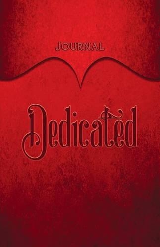 Dedicated Journal: Red 5.5x8.5 240 Page Lined Journal Notebook Diary (Volume 1)