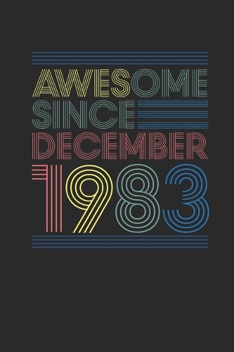 Awesome Since December 1983