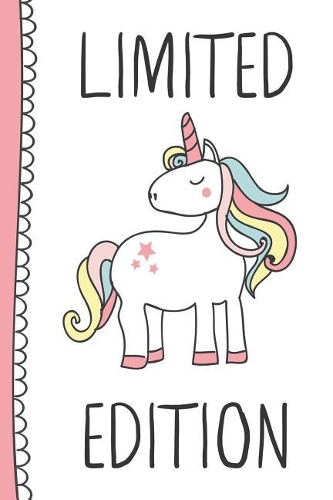 Limited Edition: Cute Unicorn Theme Journal for Girls