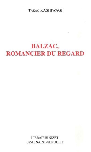 Balzac, Romancier Du Regard