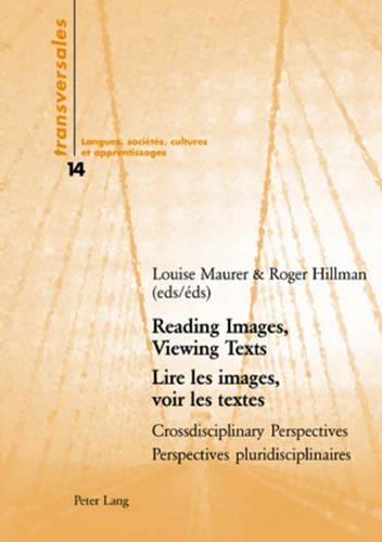 Reading Images, Viewing Texts Lire Les Images, Voir Les Textes
