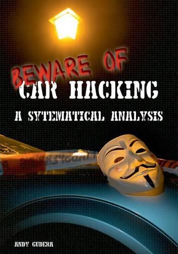 Beware of Car Hacking: A Systematic Analysis(English)