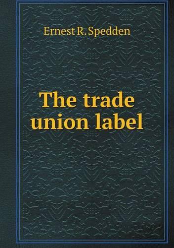 The trade union label: (English)