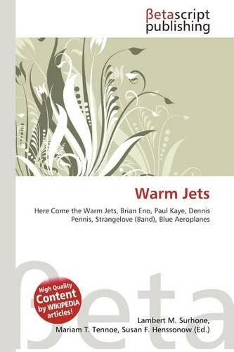 Warm Jets