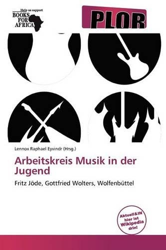 Arbeitskreis Musik in Der Jugend: (German)