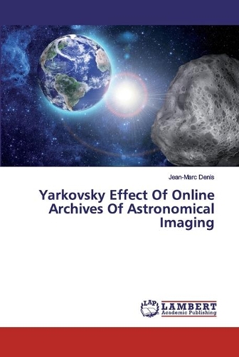 Yarkovsky Effect Of Online Archives Of Astronomical Imaging