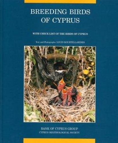 Breeding Birds of Cyprus: With Checklist of the Birds of Cyprus
