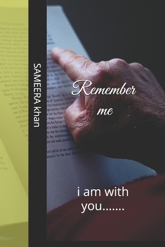 remember me: i am with you.......