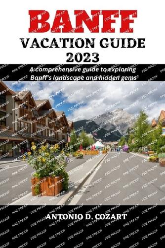 Banff Vacation Guide 2023