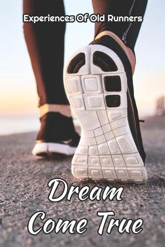 Experiences Of Old Runners