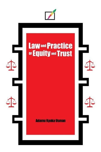 Law and Practice of Equity and Trust