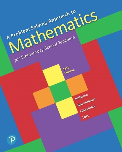 A Problem Solving Approach to Mathematics for Elementary School Teachers Plus Mylab Math with Pearson Etext-- 24 Month Access Card Package