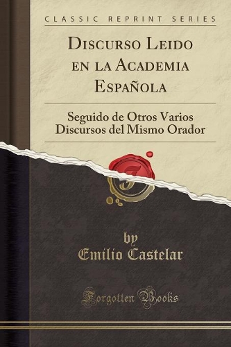 Discurso Leido En La Academia Española