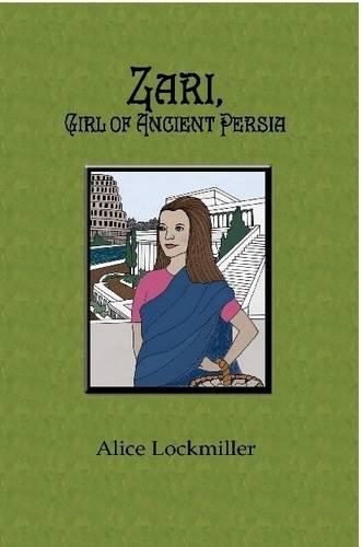 Zari, Girl of Ancient Persia