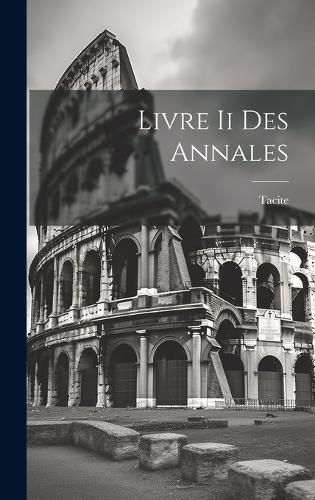 Livre Ii Des Annales