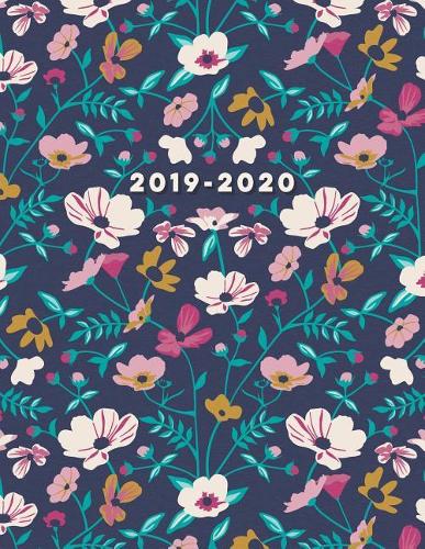 2019-2020: Daily, Weekly, and Monthly Dated Planner Agenda with Inspirational Quotes, Lined Entries, and Hourly Class Schedule Semester Calendars, for Homework(2 Wildflower Assignment Planners for Students and Teachers)