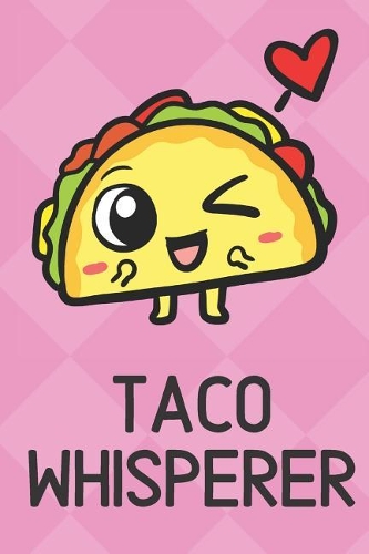 Taco Whisperer