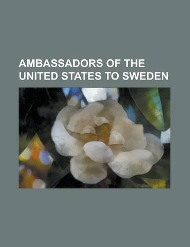 Ambassadors of the United States to Sweden