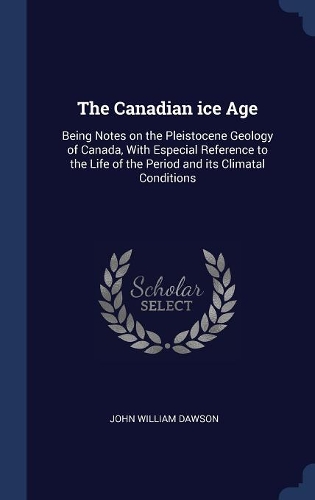 The Canadian ice Age
