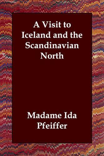 A Visit to Iceland and the Scandinavian North