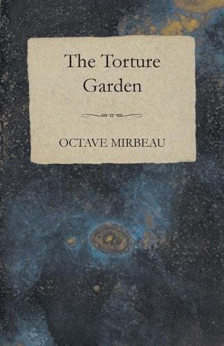 The Torture Garden: (English)