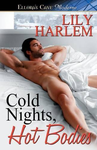 Cold Nights, Hot Bodies