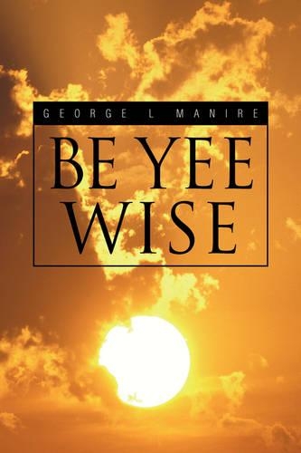 Be Yee Wise