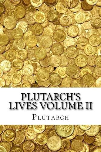 Plutarch's Lives Volume II