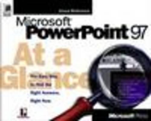 Microsoft PowerPoint 97 at a Glance