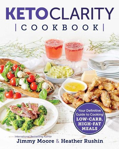 Keto Clarity Cookbook