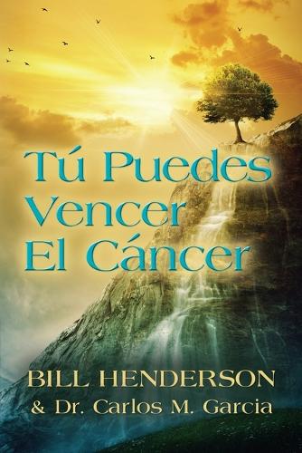Tú puedes Vencer El Cáncer
