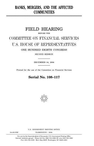 Banks, Mergers, and the Affected Communities