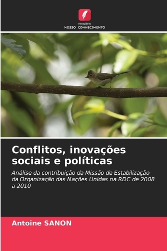 Conflitos, inovações sociais e políticas