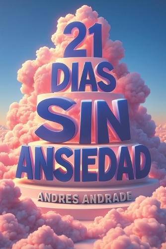21 días sin ansiedad