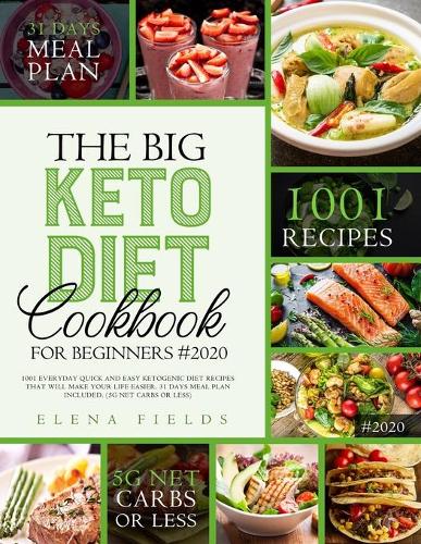 The Big Keto Diet Cookbook for Beginners #2020
