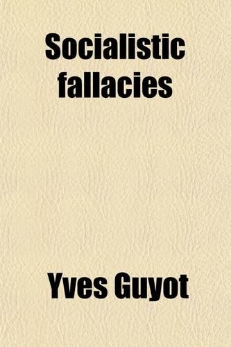 Socialistic Fallacies