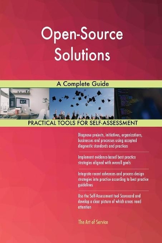 Open-Source Solutions A Complete Guide