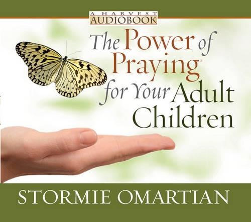 The Power of Praying for Your Adult Children