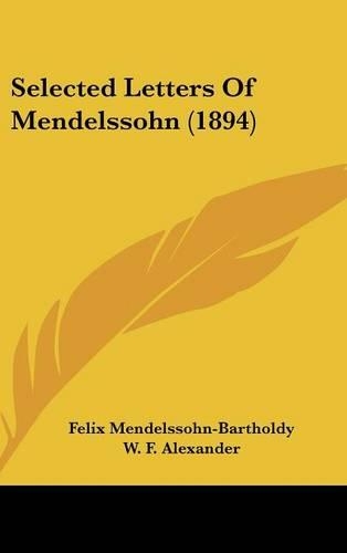 Selected Letters of Mendelssohn (1894)