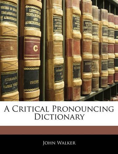 A Critical Pronouncing Dictionary