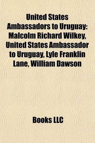 United States Ambassadors to Uruguay
