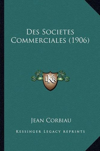 Des Societes Commerciales (1906)